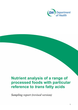 Nutrient Analysis of a Range of Processed Foods with Particular Reference to Trans Fatty Acids