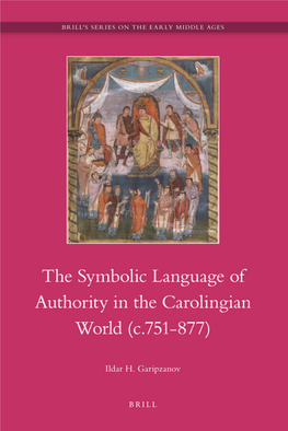 Symbolic Language of Authority in the Carolingian World (C. 751-877)