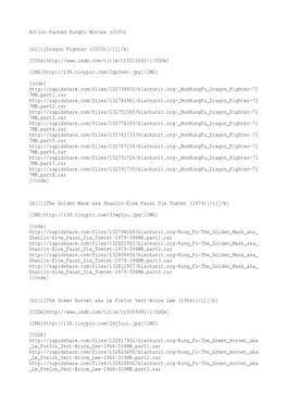 Action Packed Kungfu Movies (250+) [B][I]Dragon Fighter (2003)[/I