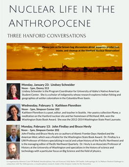 Nuclear Life in the Anthropocene THREE HANFORD CONVERSATIONS