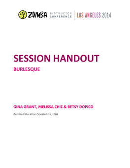 SESSION HANDOUT Gina Grant Assisted by Melissa Chiz and Betsy