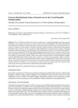 Current Distributional Status of Insectivores in the Czech Republic (Eulipotyphla) Aktuální Stav Poznání Výskytu Hmyzožravců V České Republice (Eulipotyphla)