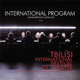 INTERNATIONAL PROGRAM Saertasoriso Programa 2010 Sarcevi Content
