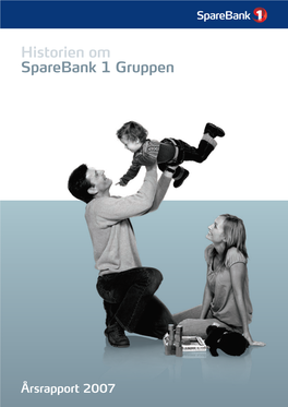 Historien Om Sparebank 1 Gruppen