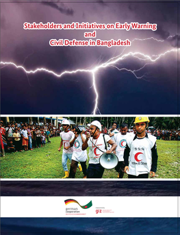 Stakeholders and Initiatives on Early Warning and Civil Defense in Bangladesh