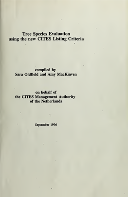 Tree Species Evaluation Using the New CITES Listing Criteria