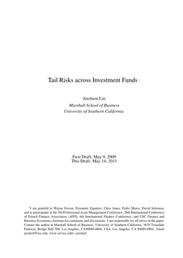 Tail Risks Across Investment Funds 1