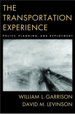 The Transportation Experience : Policy, Planning, and Deployment