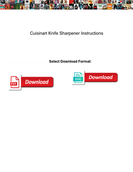 Cuisinart Knife Sharpener Instructions