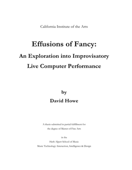 Effusions of Fancy: an Exploration Into Improvisatory Live Computer Performance