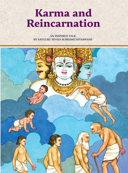 Karma and Reincarnation an INSPIRED TALK by SATGURU SIVAYA SUBRAMUNIYASWAMI