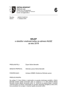 OBČINA BENEDIKT Občinski Svet Čolnikov Trg 5, 2234 BENEDIKT Tel.: 02 703 60 80, Telefaks: 02 703 60 81 6 E-Pošta: Obcina@Benedikt.Si