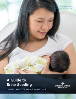 A Guide to Breastfeeding LIVING and LEARNING TOGETHER