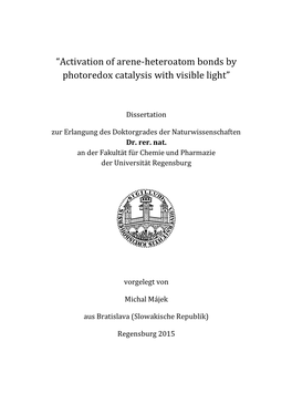 “Activation of Arene-Heteroatom Bonds by Photoredox Catalysis with Visible Light”