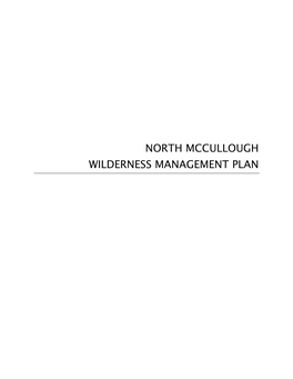 North Mccullough Wilderness Management Plan