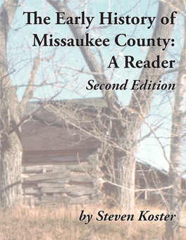 The Early History of Missaukee County: a Reader Second Edition