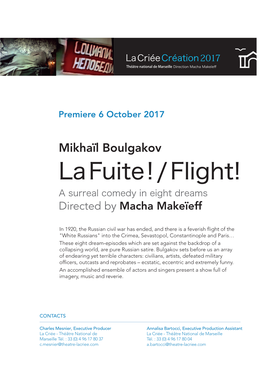 La Fuite ! / Flight! Deuxième Page Dates En Corps 14 a Surreal Comedy in Eight Dreams Auteur, Metteur En Scène Directed by Macha Makeïeff En Corps 17
