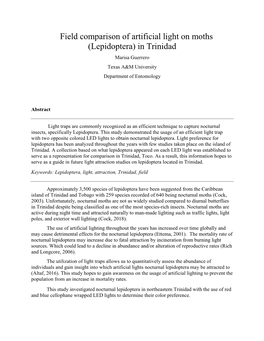 Field Comparison of Artificial Light on Moths (Lepidoptera) in Trinidad Marisa Guerrero Texas A&M University Department of Entomology