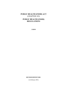 Act (Chapter 182) Public Health (Food) Regulations