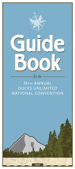 For the 76Th Annual Ducks Unlimited National Convention