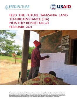 Feed the Future Tanzania Land Tenure Assistance (Lta) Monthly Report No 63 February 2021