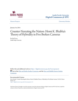 Homi K. Bhabha's Theory of Hybridity in Five Broken Cameras Rachel Evers Seattle Pacific Nu Iversity