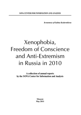 Xenophobia, Freedom of Conscience and Anti-Extremism in Russia in 2010
