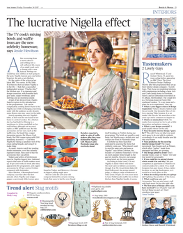 The Lucrative Nigella Effect MEGAN TAYLOR the TV Cook’S Mixing Bowls and Waffle Irons Are the New Celebrity Homeware, Says Jessie Hewitson