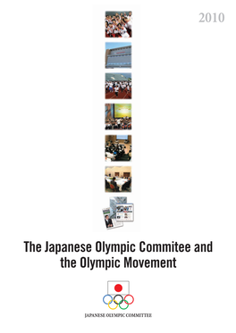 2010 the Japanese Olympic Commitee and the Olympic Movement