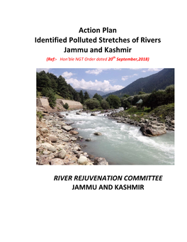 Action Plan Identified Polluted Stretches of Rivers Jammu and Kashmir (Ref:- Hon’Ble NGT Order Dated 20Th September,2018)