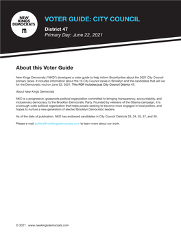 CITY COUNCIL District 47 Primary Day: June 22, 2021