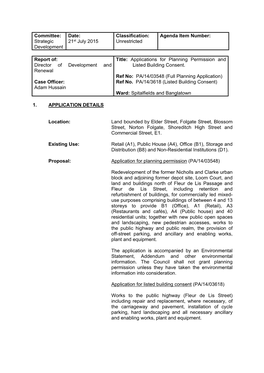 Committee: Strategic Development Date: 21St July 2015 Classification: Unrestricted Agenda Item Number: Report Of: Director of De