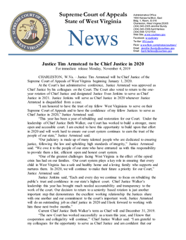 Justice Tim Armstead to Be Chief Justice in 2020 for Immediate Release Monday, November 4, 2019