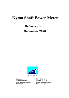 Kyma Shaft Power Meter