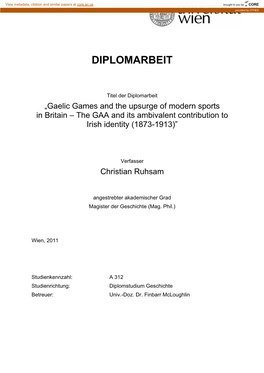 Hurling and Gaelic Football 3.3.1 Hurling 107 3.3.2 Gaelic Football 110 3.3.3 Gaelic Games (As Opposed to “Foreign” Games) 114