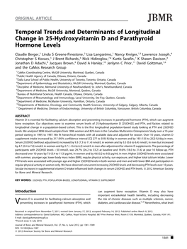 Temporal Trends and Determinants of Longitudinal Change in 25-Hydroxyvitamin D and Parathyroid Hormone Levels