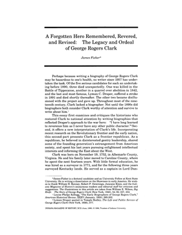 A Forgotten Hero Remembered, Revered, of George Rogers Clark