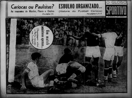Listas? ESBULHO ORGAN Âs Respostas De Martim, Flavio E Ondino (Historia Do Football Carioca) 6 (Na Página 13) Nas Páginas 4, 5 E