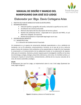 MANUAL DE DISEÑO Y MANEJO DEL MARIPOSARIO SAN JOSÉ ECO LODGE Elaborador Por: Blgo