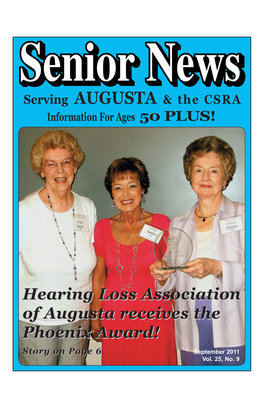 Hearing Loss Association of Augusta Receives the Phoenix Award! by CAROLYN BRENNEMAN Hearing Loss Association of the Chapter, Who Worked Side by Answers