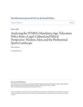 Analyzing the WNBA's Mandatory Age/Education Policy from a Legal, Cultural,And Ethical Perspective: Women, Men, and the Professional Sports Landscape Marc Edelman