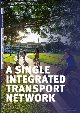 Transport and Main Roads Annual Report 2017–18 HOW WE MEASURE HIGHLIGHTS