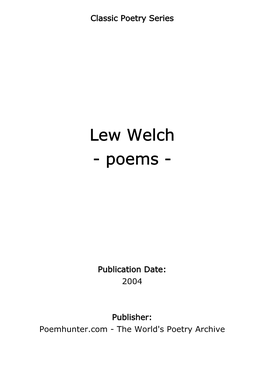 Lew Welch - Poems