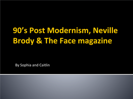 90'S Post Modernism, Neville Brody & the Face Magazine