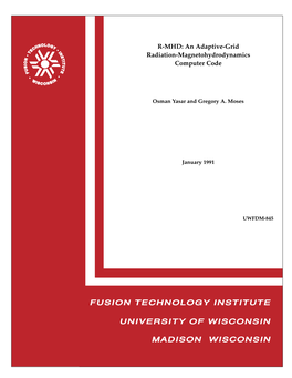 UWFDM-845 R-MHD: an Adaptive-Grid Radiation