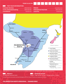 PALMERSTON NORTH REGIONAL - DANNEVIRKE Customers Can Check If an Address Is Considered Rural Or Residential by Using the ‘Address Checker’ Tool on Our Website