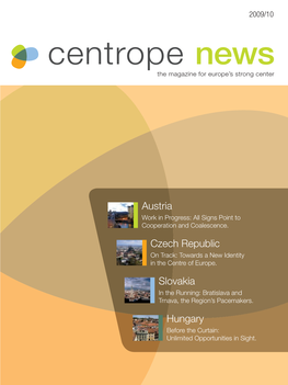 Centrope News the Magazine for Europe’S Strong Center