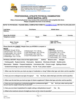 PROFESSIONAL ATHLETE PHYSICAL EXAMINATION MIXED MARTIAL ARTS Only a Licensed Physician May Conduct This Examination and Complete This Form