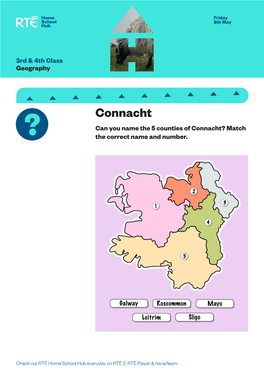 Connacht Can You Name the 5 Counties of Connacht? Match the Correct Name and Number