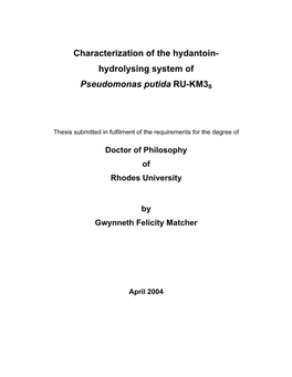 Hydrolysing System of Pseudomonas Putida RU-KM3S